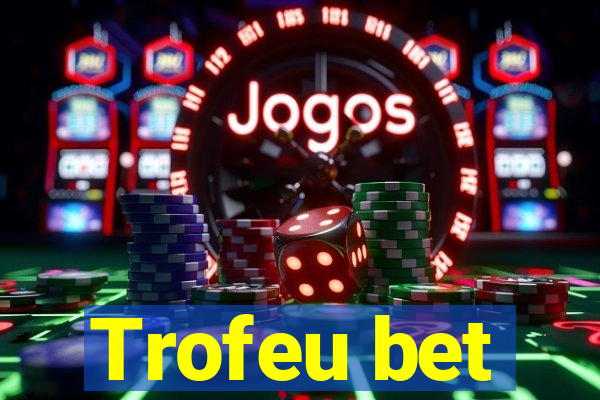 Trofeu bet